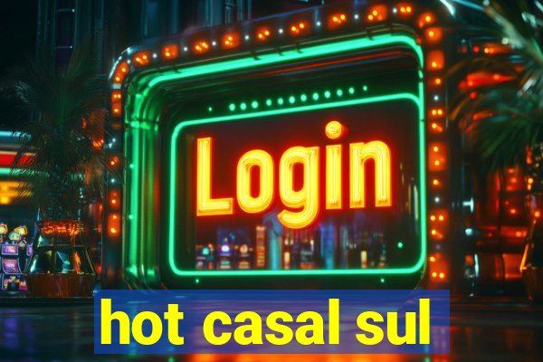 hot casal sul